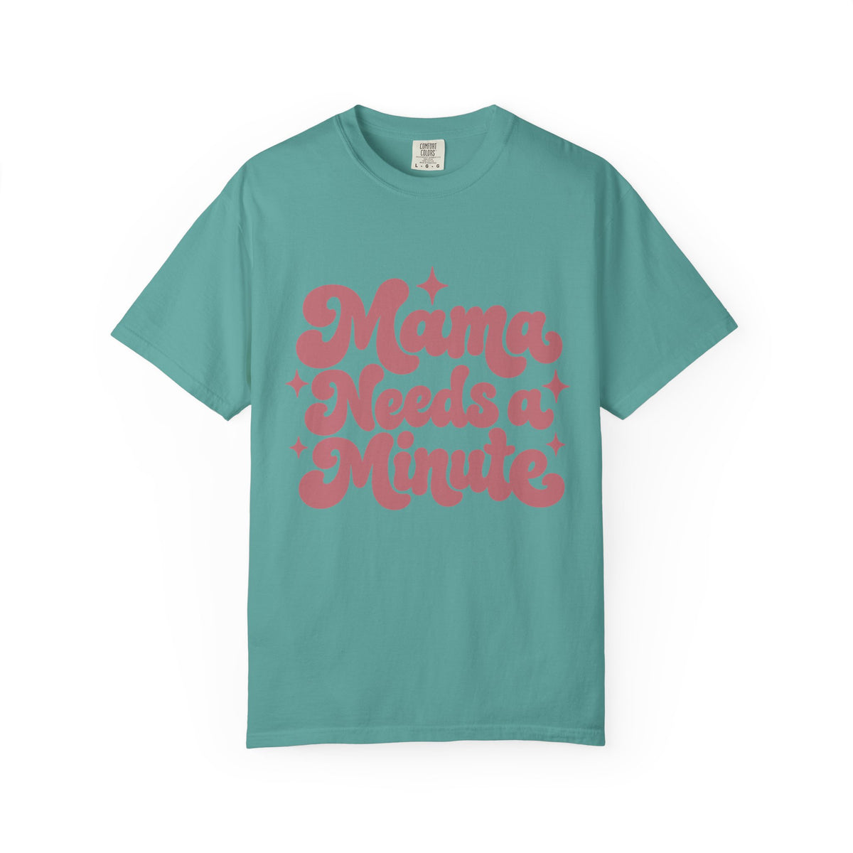 Mama Needs a Minute T-Shirt — Retro Mom Graphic Tee