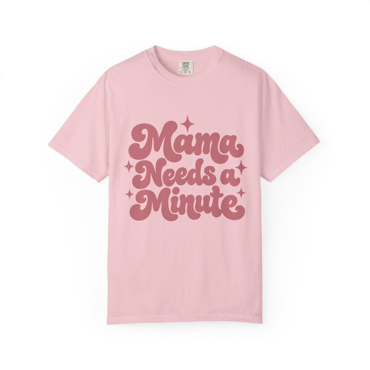 Mama Needs a Minute T-Shirt — Retro Mom Graphic Tee