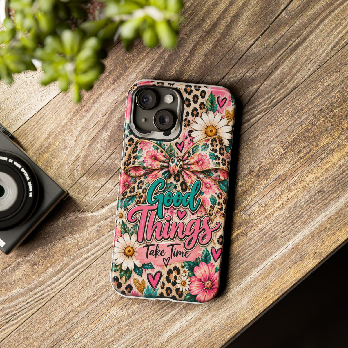 Slim Phone Case — "Good Things Take Time" Floral Leopard Bow Design