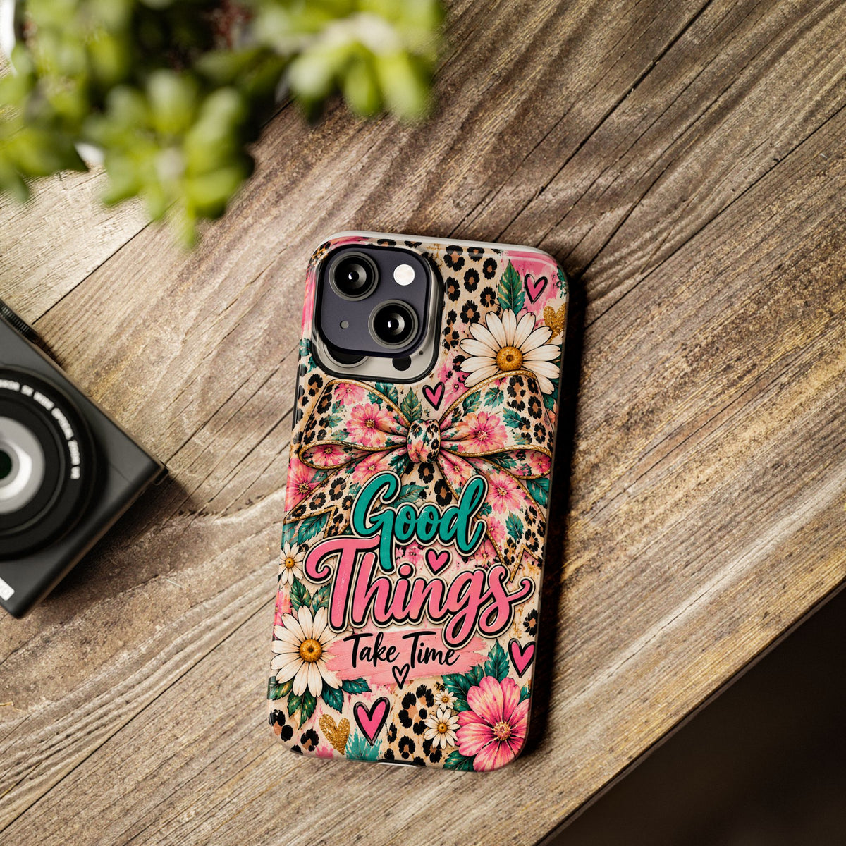 Slim Phone Case — "Good Things Take Time" Floral Leopard Bow Design