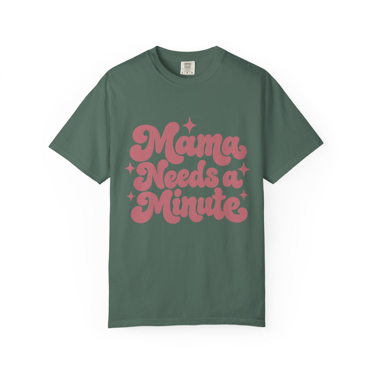Mama Needs a Minute T-Shirt — Retro Mom Graphic Tee