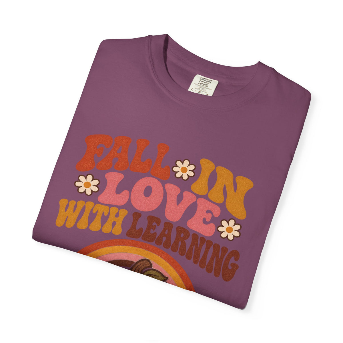 Fall in Love with Learning Kindergarten T-Shirt