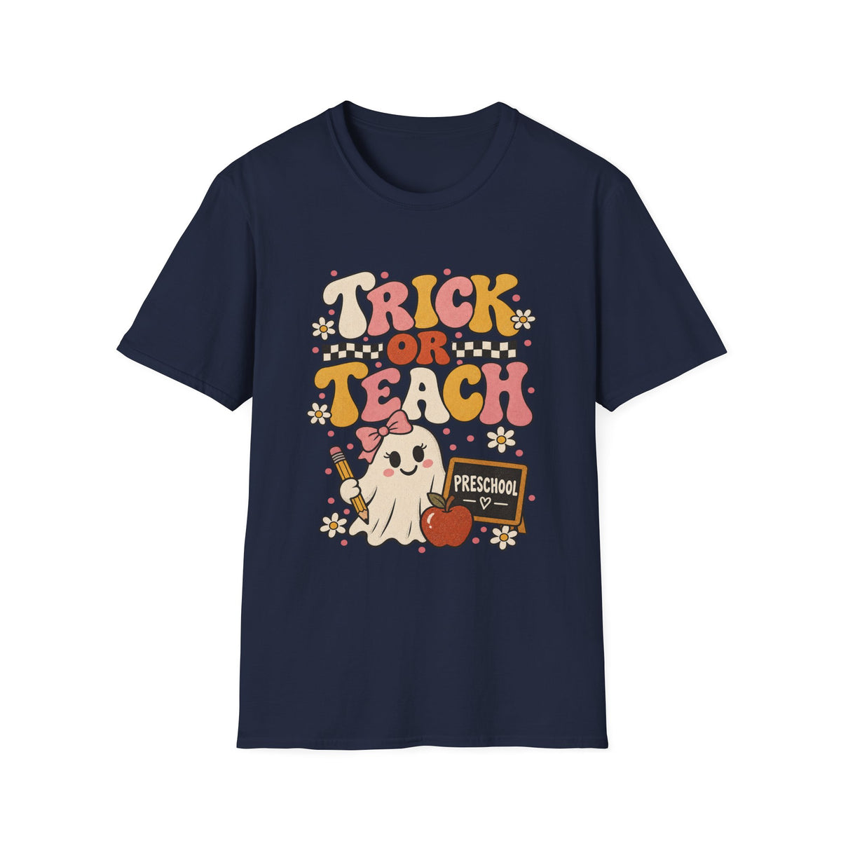 Trick or Teach Preschool Halloween T-Shirt