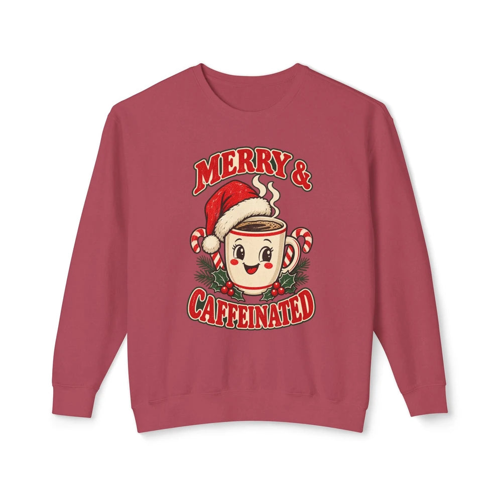 Merry And Caffeinated Holiday Sweatshirt