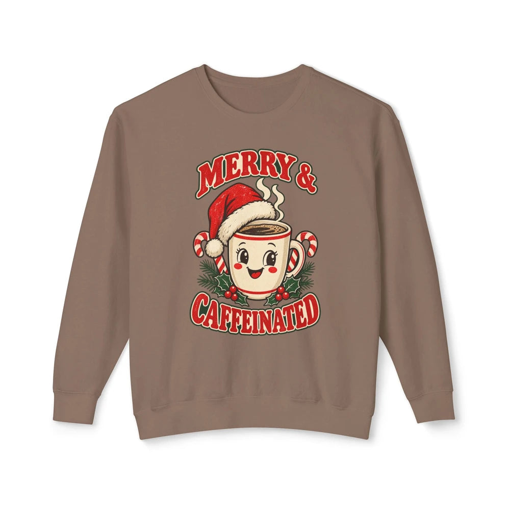 Merry And Caffeinated Holiday Sweatshirt