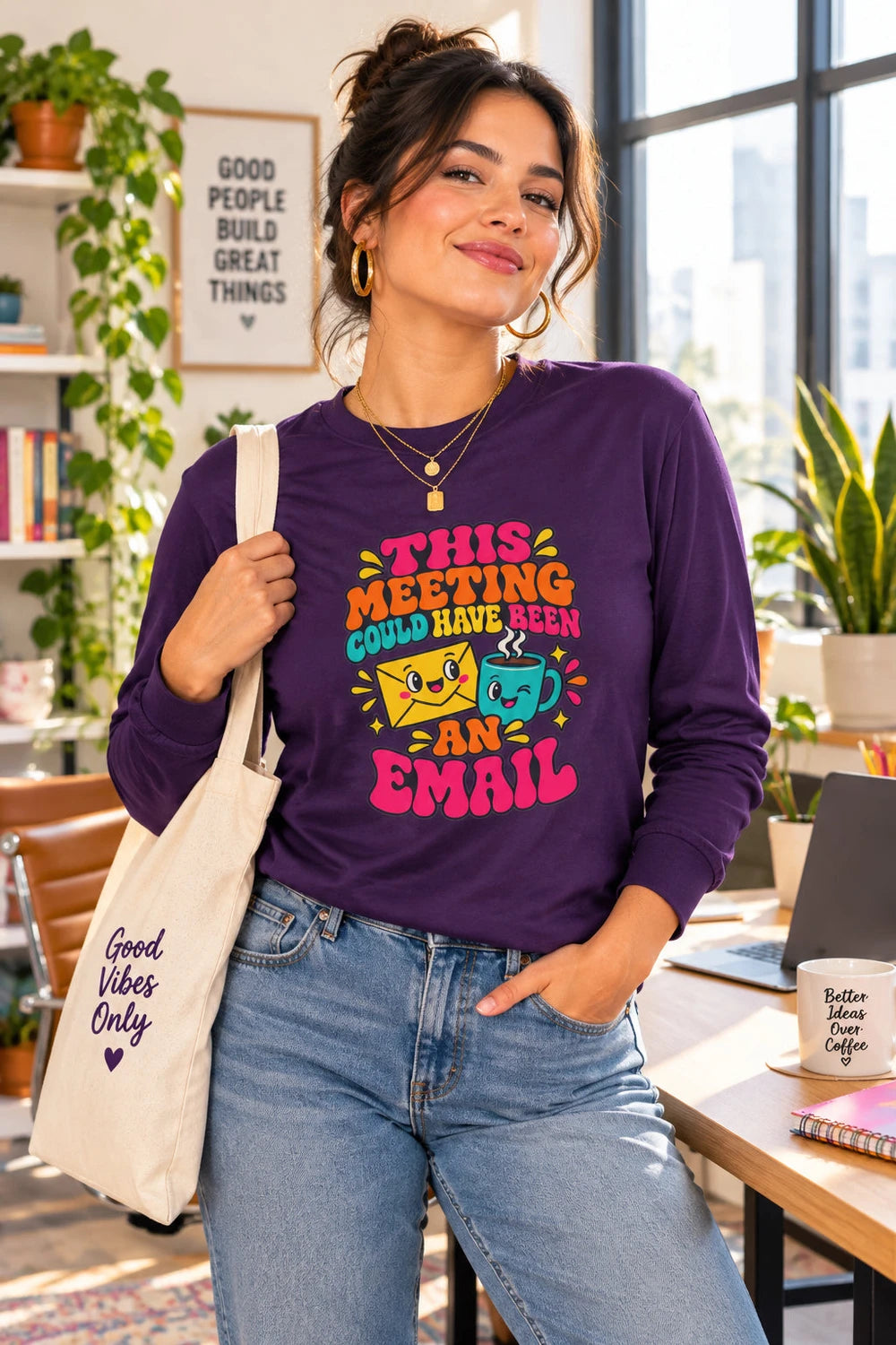 Long Sleeve Tee — "This Meeting Could Have Been An Email" Funny Office Shirt