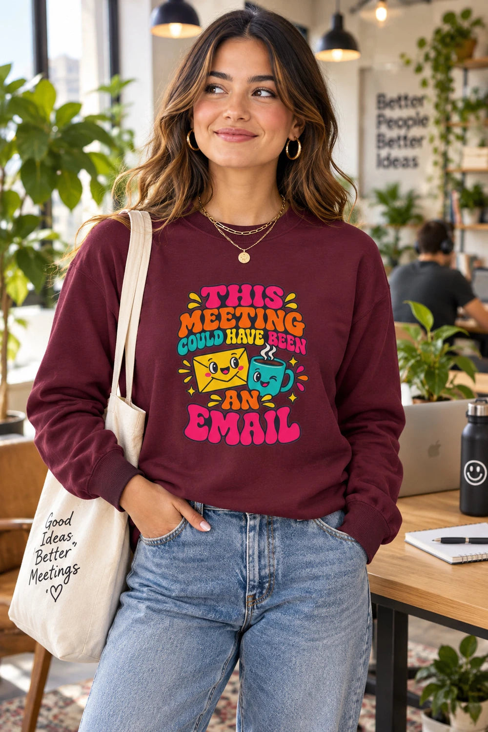 Long Sleeve Tee — "This Meeting Could Have Been An Email" Funny Office Shirt