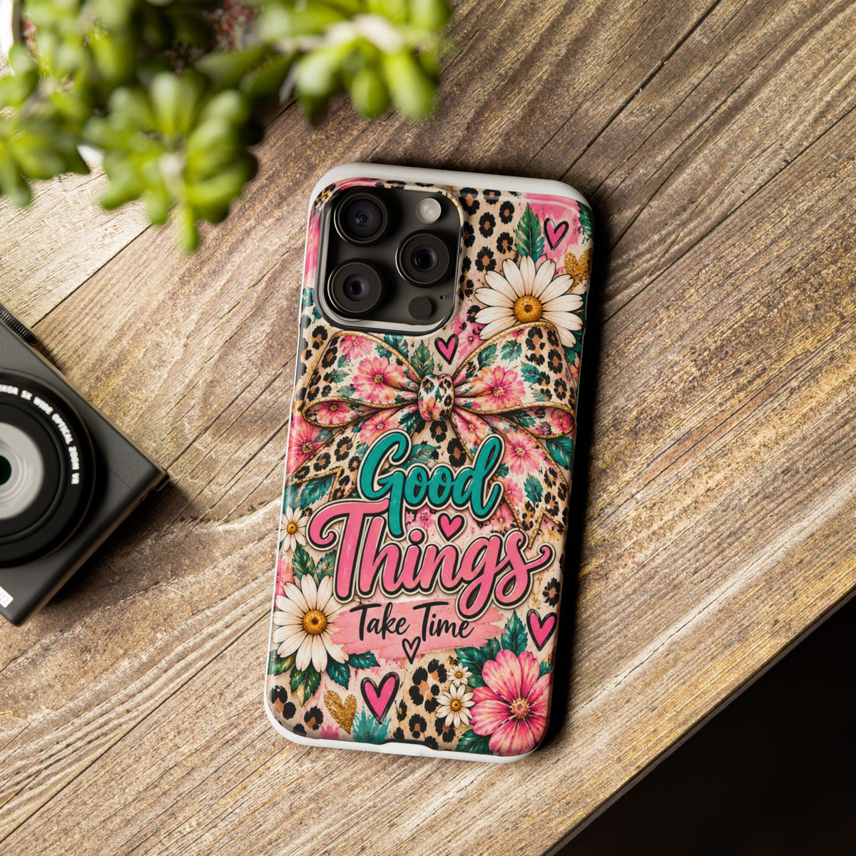 Slim Phone Case — "Good Things Take Time" Floral Leopard Bow Design