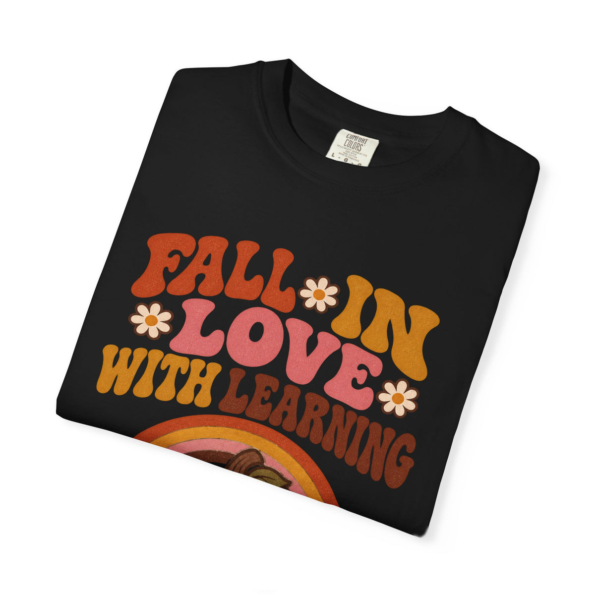 Fall in Love with Learning Kindergarten T-Shirt