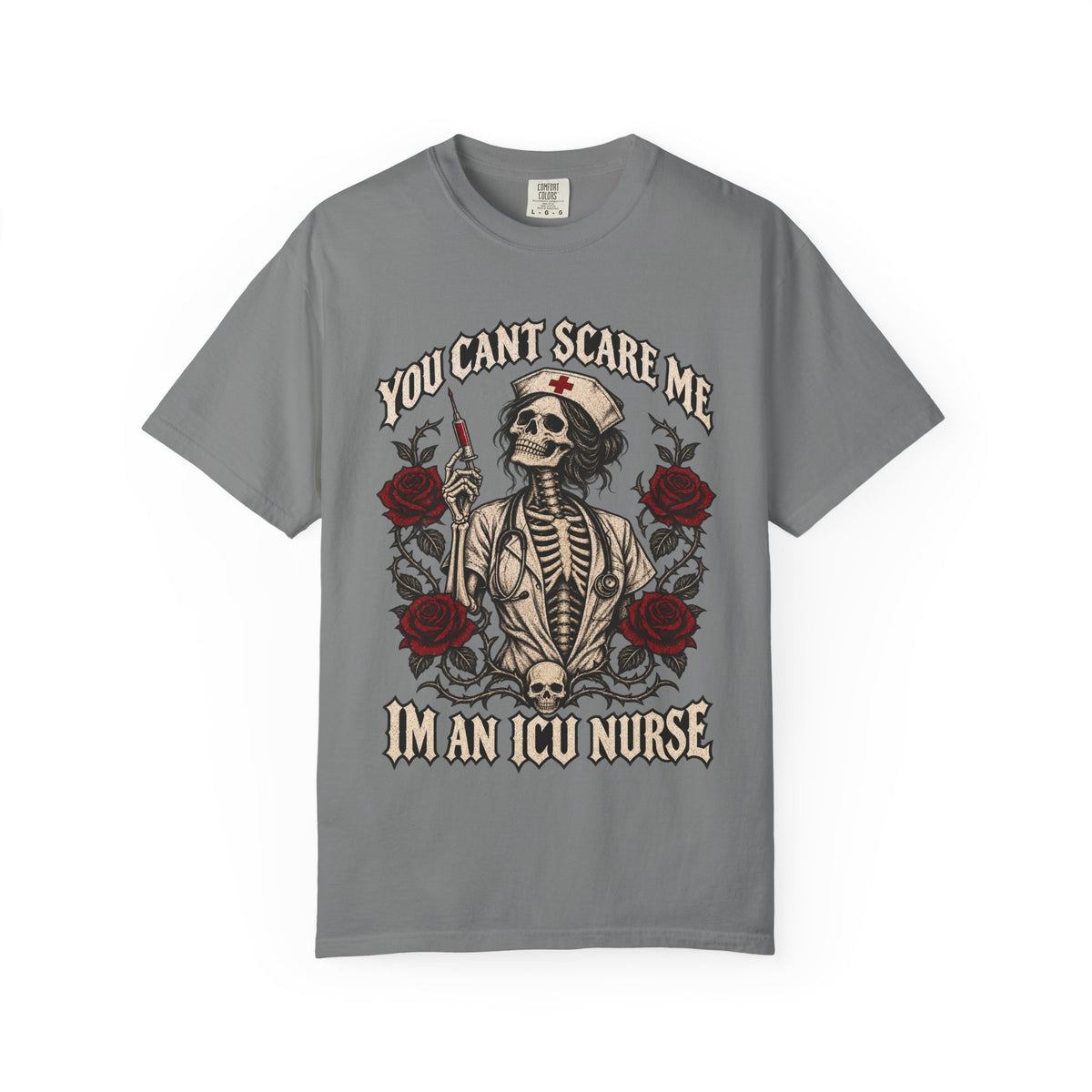 ICU Nurse Skull Tee — "You Can't Scare Me, I'm an ICU Nurse" Graphic T-Shirt
