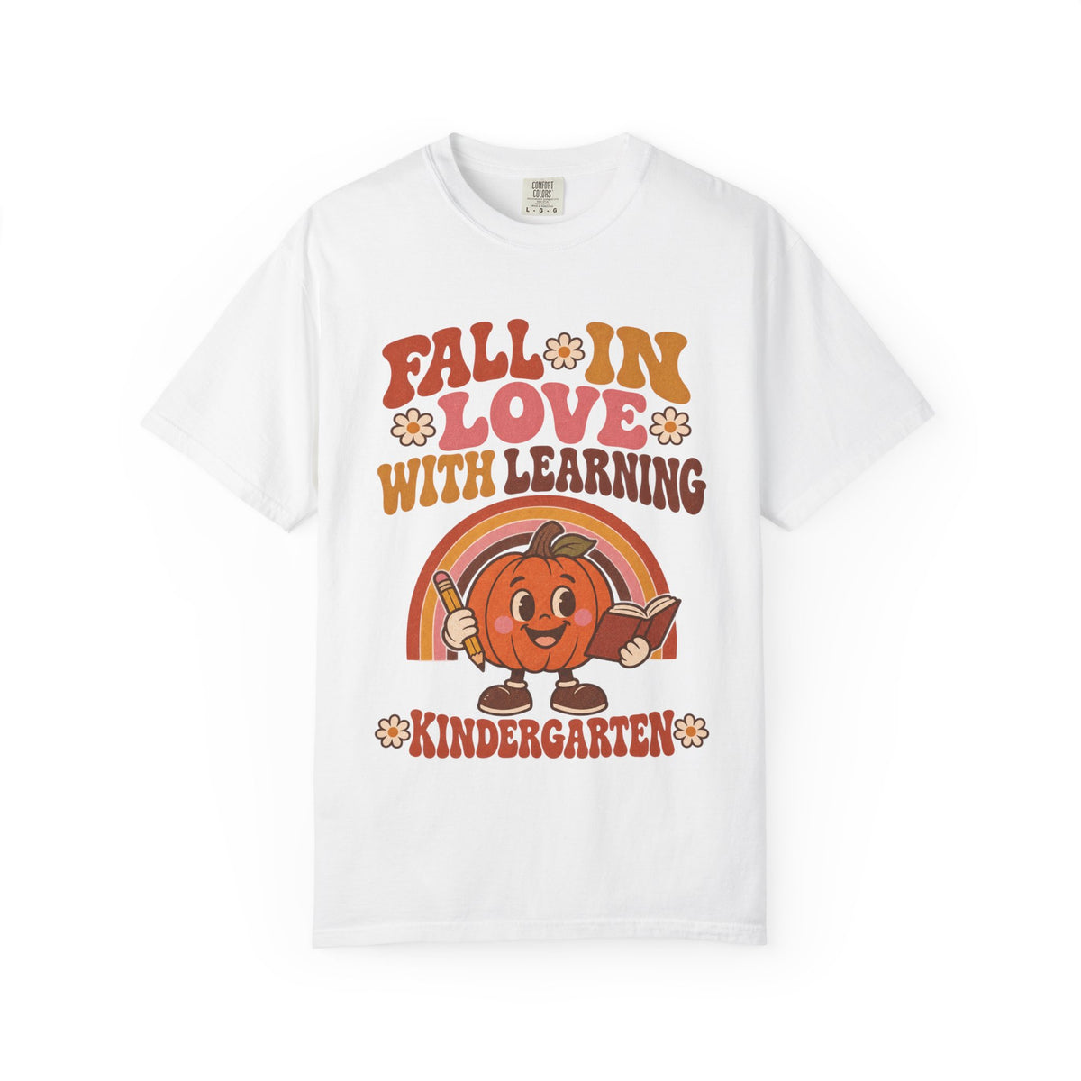 Fall in Love with Learning Kindergarten T-Shirt