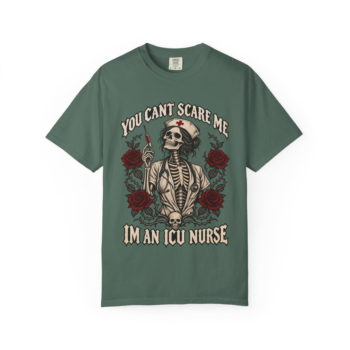 ICU Nurse Skull Tee — "You Can't Scare Me, I'm an ICU Nurse" Graphic T-Shirt