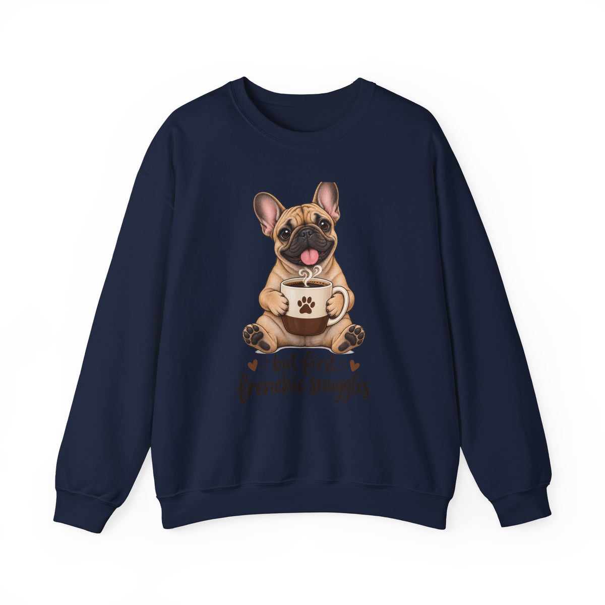 Frenchie Snuggles Sweatshirt — Cute French Bulldog Crewneck