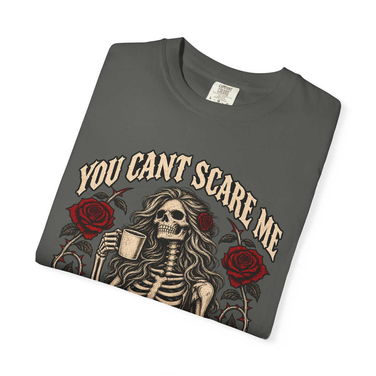 Mom Skeleton Graphic Tee — "You Can't Scare Me, I'm a Mom"