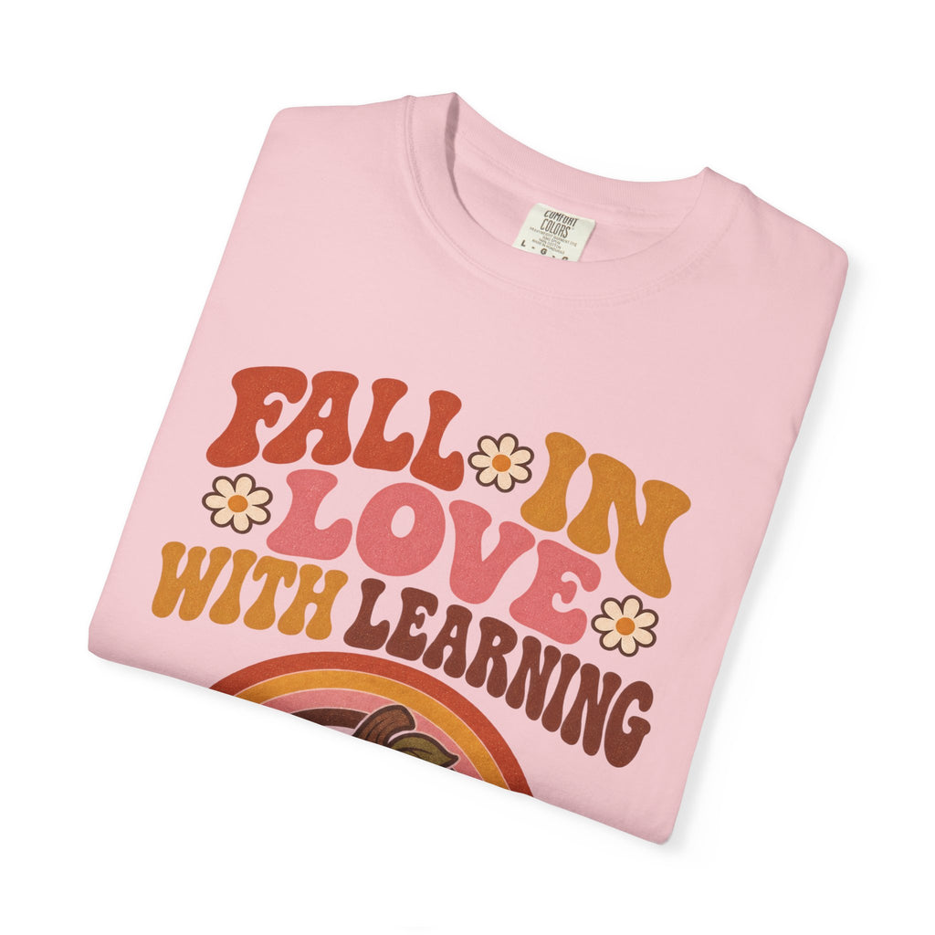 Fall in Love with Learning Kindergarten T-Shirt