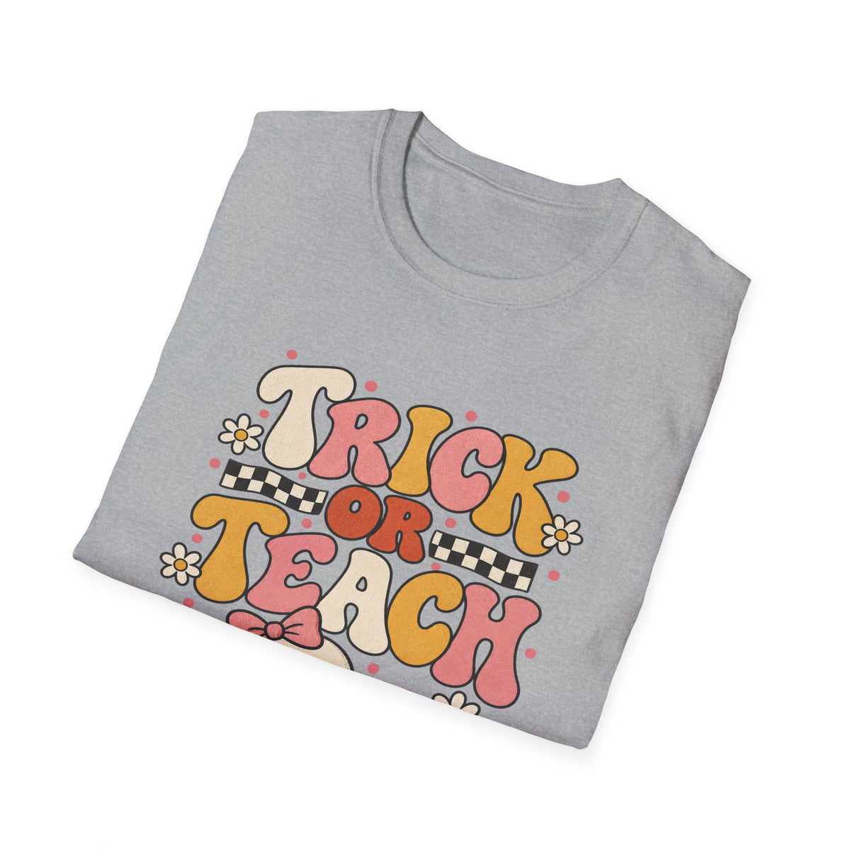 Trick or Teach Preschool Halloween T-Shirt