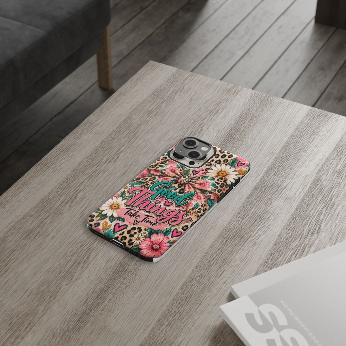 Slim Phone Case — "Good Things Take Time" Floral Leopard Bow Design