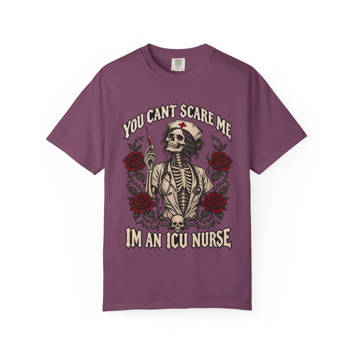 ICU Nurse Skull Tee — "You Can't Scare Me, I'm an ICU Nurse" Graphic T-Shirt